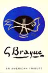 Georges Braque, 1882-1963 : An American Tribute