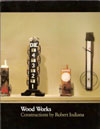 Wood Works: Constructions By Robert Indiana