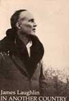 James Laughlin In Another Country: Selected Poems