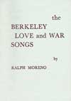 Ralph Moreno - The Berkeley Love & War Songs