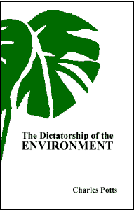 The Dictatorship of the Environment by Charles Potts