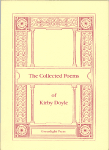 Collected Poems, Greenlight Press, Kirby Doyle