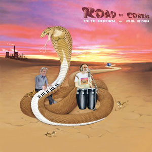 Pete Brown - Road of Cobras