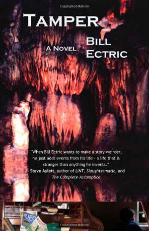 Tamper - A Novel by Bill Ectric
