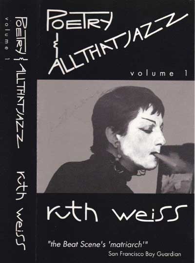Poetry and All That Jazz - ruth weiss