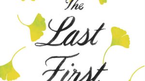 The Last First Day: A Novel by Carrie Brown
