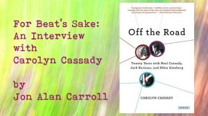 an interview with Carolyn Cassady