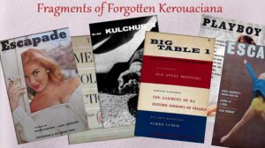 Far-Flung Fragments of Forgotten Kerouaciana