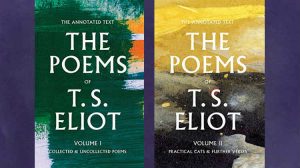 The Poems of T. S. Eliot Volumes 1 and 2