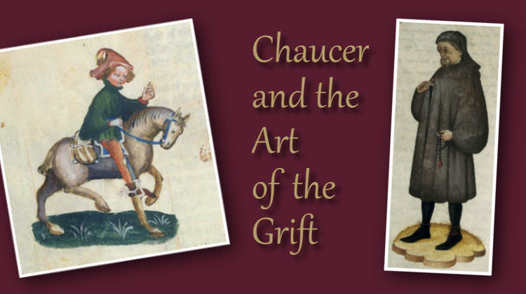 Chaucer and the Art of the Grift