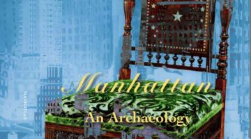 Manhattan: An Archaeology by Eileen R. Tabios