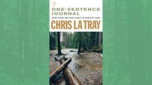Chris La Tray One Sentence Journal