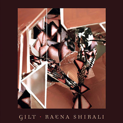 Gilt by Raena Shirali