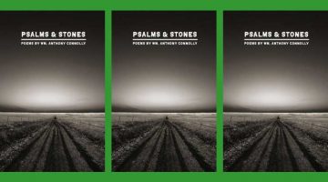Psalms and Stones - Wm. Anthony Connolly
