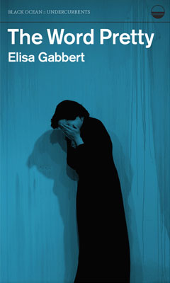 The Word Pretty by Elisa Gabbert / essays
