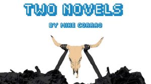 Two Novels by Mike Corrao