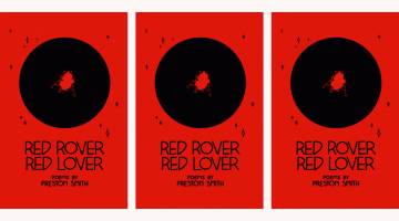 review: Red Rover, Red Lover, poems by Preston Smith