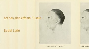 Art has side effects, I said - Bobbi Lurie - Marcel Duchamp